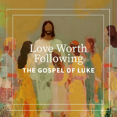 Luke 7:1-30