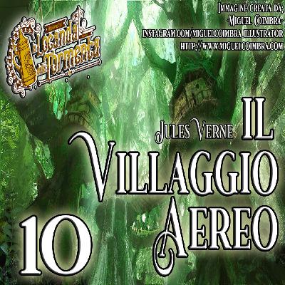 Audiolibro Il Villaggio Aereo - Jules Verne - Capitolo 10 Audiolibro Il Villaggio Aereo - Jules Verne - Capitolo 10