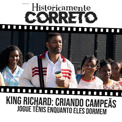 004 KING RICHARD: CRIANDO CAMPEÃS - Jogue tênis enquanto eles dormem