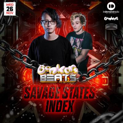 Savage States & Index - Bonkers Beats 223 Savage States & Index - Bonkers Beats 223