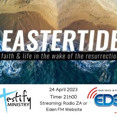 Testify 20230424 Eastertide a reflection by Ingrid Kalie-Moses