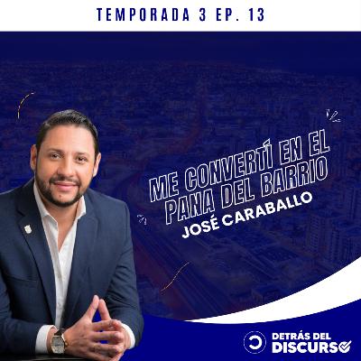"EN POLÍTICA A MI NADIE ME HA REGALADO NADA” - JOSÉ CARABALLO