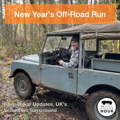 Dakar Updates, UK's Economic Turnaround, and a New Year's Off-Road Run Dakar Updates, UK's Economic Turnaround, and a New Year's Off-Road Run