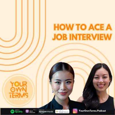 EP07 - How to ace a job interview