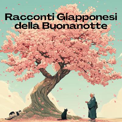 Racconti Giapponesi della Buonanotte - Letture per dormire un sonno sereno