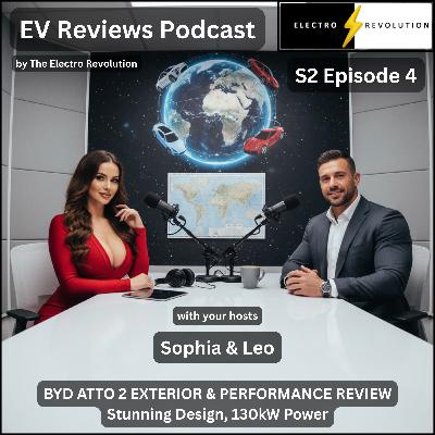 EV Reviews Podcast — S2Ep4 — BYD Atto 2 Exterior & Performance Review — Stunning Design, 130kW Power