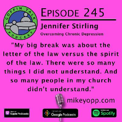 #245 - Overcome Chronic Depression - Jennifer Stirling