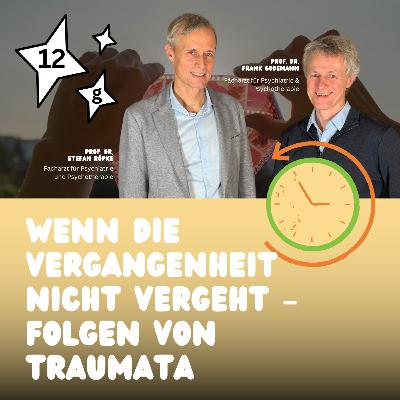 Wenn die Vergangenheit nicht vergeht – Folgen von Traumata Wenn die Vergangenheit nicht vergeht – Folgen von Traumata