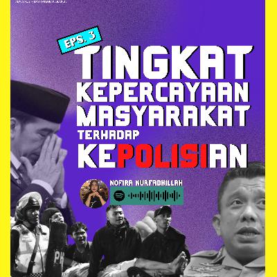 #CAST-STRAT Episode 3: Tingkat Kepercayaan Masyarakat Terhadap Kepolisian