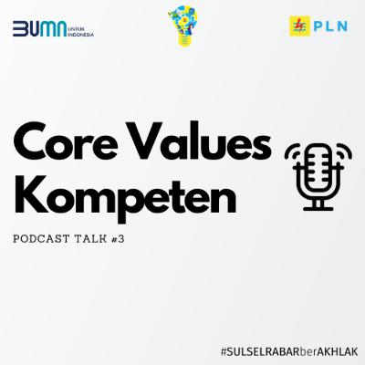 Podcast Talk #3 Core Values Kompeten