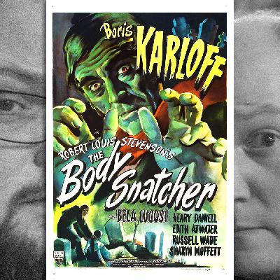 Episode 218: Der Leichendieb (The Body Snatcher), 1945