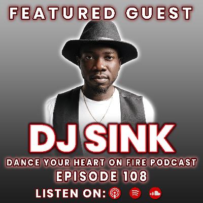 108: Interview with DJ Sink