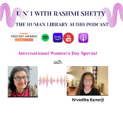 U n' I with Rashmi Shetty -Nivedita Banerji