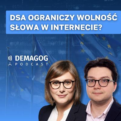 Czy DSA ograniczy wolność słowa w internecie? Rozmowa z dr Dorotą Głowacką #169