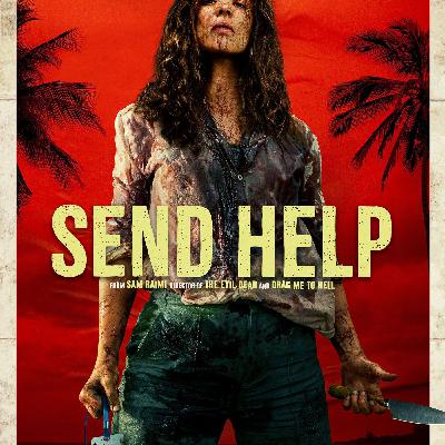 Send Help, Spoiler Free Review Send Help, Spoiler Free Review