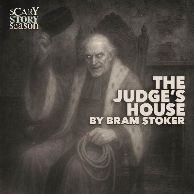 The Judge's House–a Classic Ghost Story by Bram Stoker