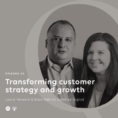 Transforming customer strategy and growth Transforming customer strategy and growth
