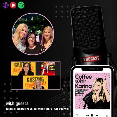 Casting Confidential is here! Insights from Casting Directors Rose Rosen  and Kimberly Skyrme Casting Confidential is here! Insights from Casting Directors Rose Rosen  and Kimberly Skyrme