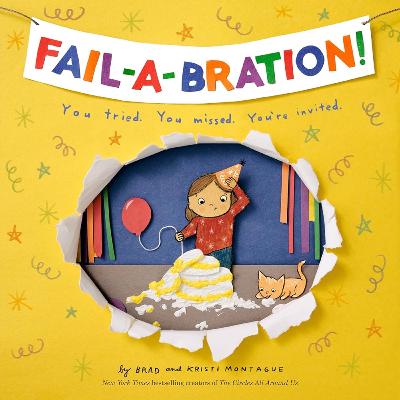 Fail-a-Bration! by Brad and Kristi Montague