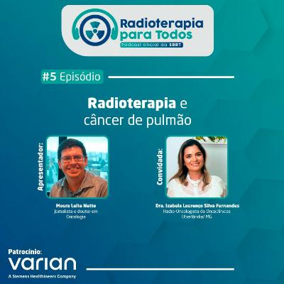 #5 - Radioterapia e câncer de pulmão