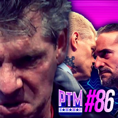 PTM #86 New Vince McMahon Allegations | Royal Rumble 2024 | AEW Attendance Concerns PTM #86 New Vince McMahon Allegations | Royal Rumble 2024 | AEW Attendance Concerns