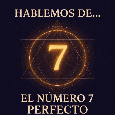 El Número 7 Perfecto