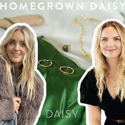 POLLY SAYER | HOMEGROWN DAISY PODCAST EP06