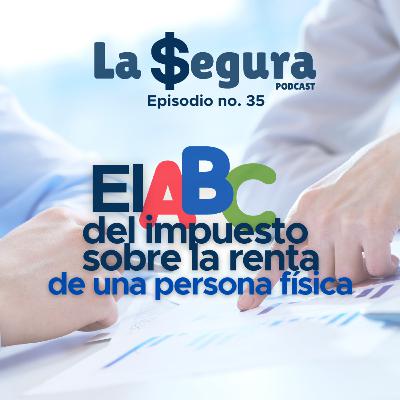El ABC del impuesto sobre la renta para una persona física