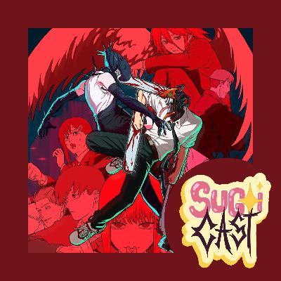 ¡Hablemos de Chainsaw Man - El Arco de Reze! 🪚💣 | Ep. 135