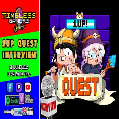 1UPQUEST INTERVIEW - Timeless Gamers Show episode 143