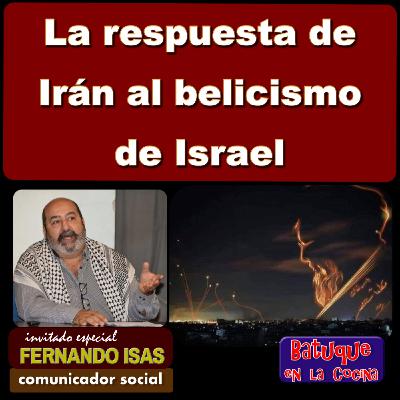 La respuesta de Irán al belicismo de Israel La respuesta de Irán al belicismo de Israel