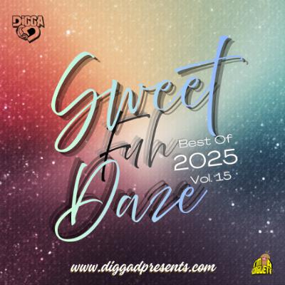Sweet Fuh Daze - Best Of 2025 (Vol.15) Sweet Fuh Daze - Best Of 2025 (Vol.15)