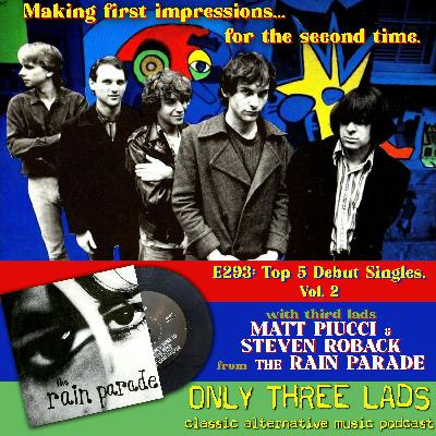 E293 - The Rain Parade - Top 5 Debut Singles, Vol. 2