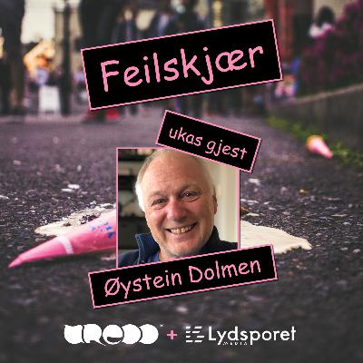 Feilskjær Ep 33 - Øystein Dolmen - Knutsen, kongepingviner og annet kødd Feilskjær Ep 33 - Øystein Dolmen - Knutsen, kongepingviner og annet kødd