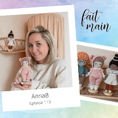 {Rediff'} #113 AnnaB, crochet designer : d'une aiguille à l'autre