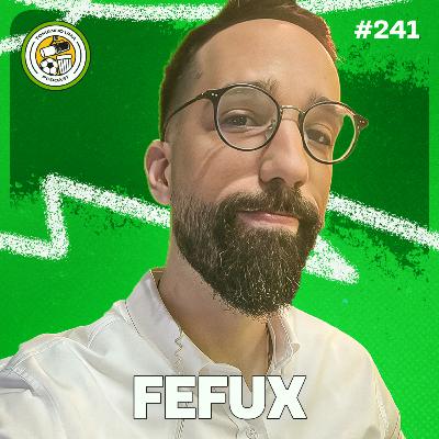 Tomando uma com... FERNANDO RIBEIRO (FEFUX) #EP241