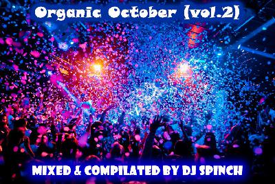 DJ Spinch - Organic October (vol.2)(2025)