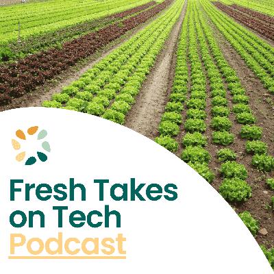 67. Live from IFPA’s Global Show: New Technology Spurring Innovations in Produce Shelf Life & Repurposing Waste
