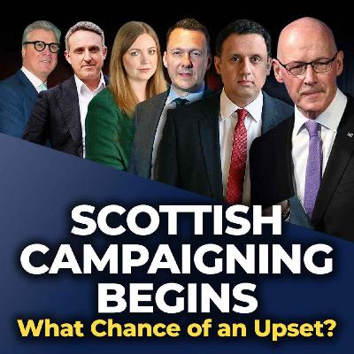 Scottish Campaigning Begins - What Chance of an Upset?