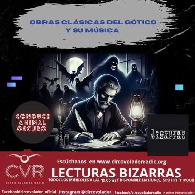 Lecturas Bizarras_20250409-"LITERATURA GÓTICA DE TERROR"