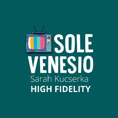 Sarah Kucserka - High Fidelity - 2020