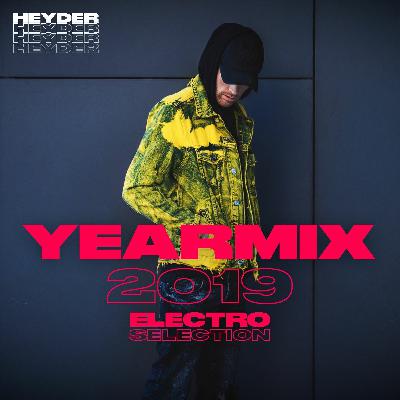 YEARMIX 2019 (ELECTRO SELECTION) YEARMIX 2019 (ELECTRO SELECTION)