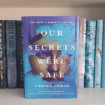 Virginia Trench & 'Our Secrets Were Safe': Debut Discussions