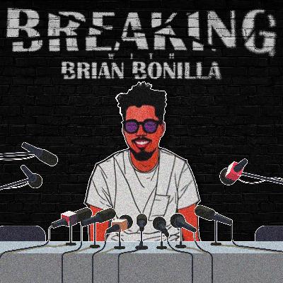 Breaking with Brian Bonilla: Episode 4 - Navigating the Landscape of Creative Agencies and Marketing Trends