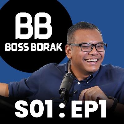 Boss Borak Ep01: Influencer kata sekolah TAK PENTING, SALAH GUNA BNPL