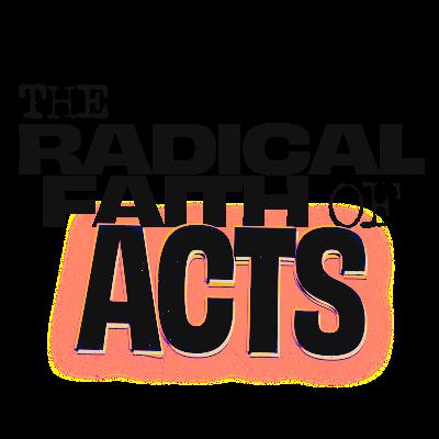 The Radical Faith of Acts | Pastor Tony Corbridge | Futures Church