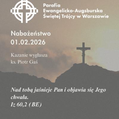 Niedziela ze Słowem, rozważanie z nabożeństwa z 1 lutego 2026