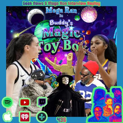 Geek News & Mega Ran Interview Replay Geek News & Mega Ran Interview Replay