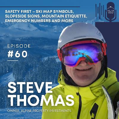 60. Safety First – Ski map symbols, slopeside signs, mountain etiquette, emergency numbers and more