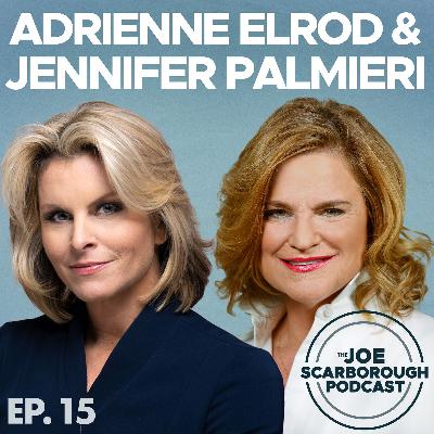 15: Adrienne Elrod & Jennifer Palmieri